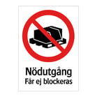 Skylt Nödutgång får ej blockeras 297x210mm aluminium