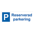 Parkeringsskylt Reserverad parkering 297x105mm aluminium