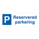 Parkeringsskylt Reserverad parkering 297x105mm aluminium