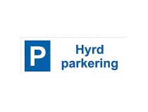 Parkeringsskylt Hyrd parkering 297x105mm aluminium