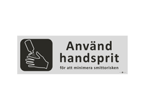 Skylt Använd handsprit 225x80mm aluminium